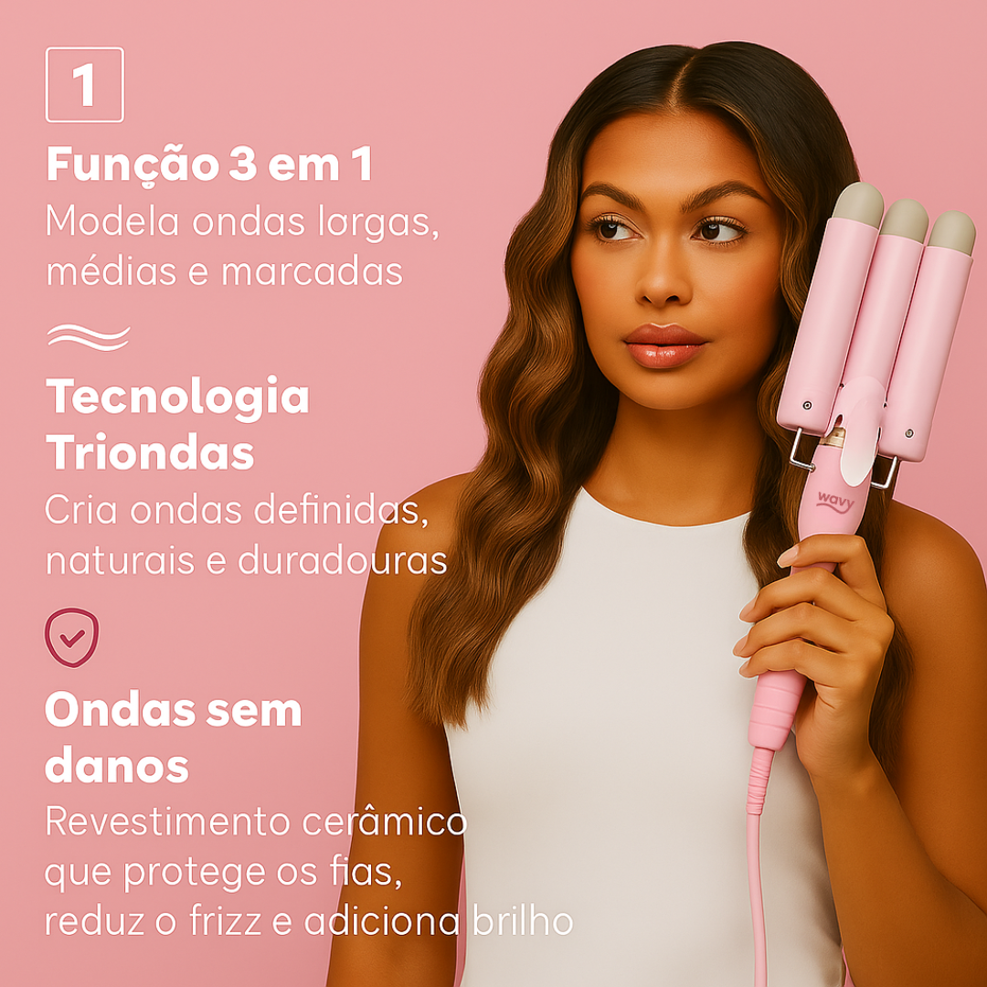 Modelador Triondas Wavy™